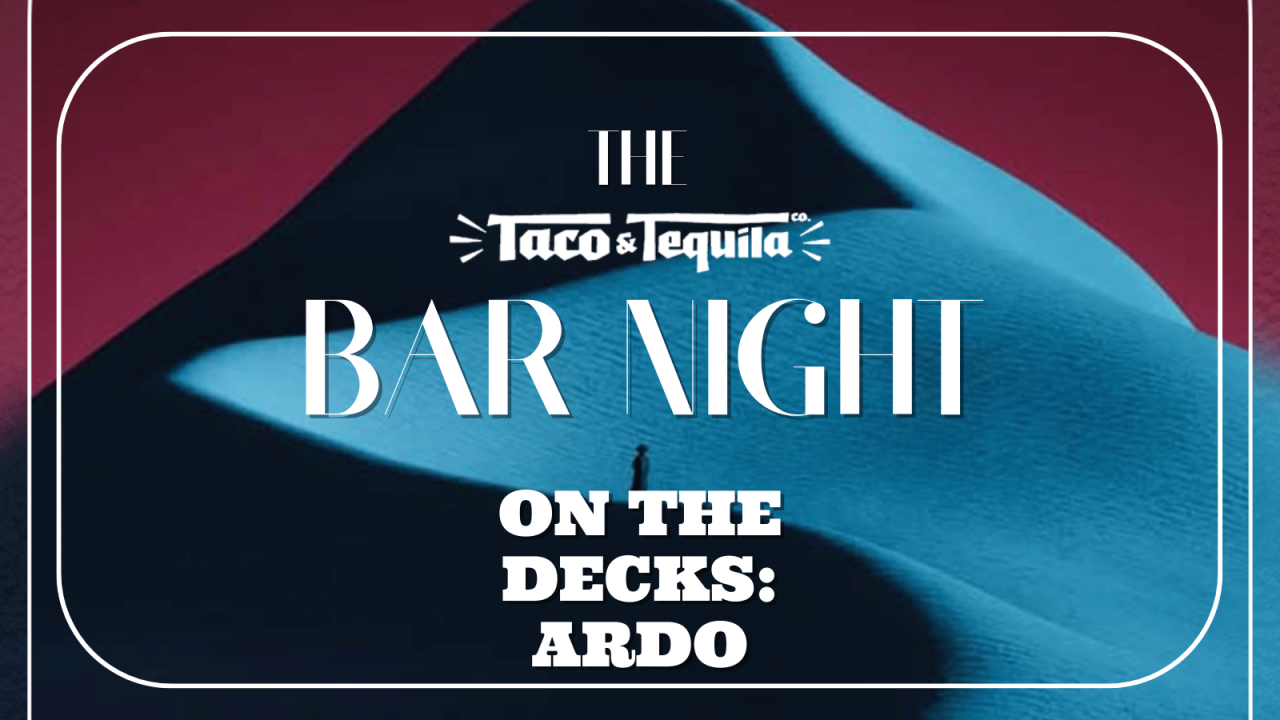 The T&T Bar Night feat. Ardo