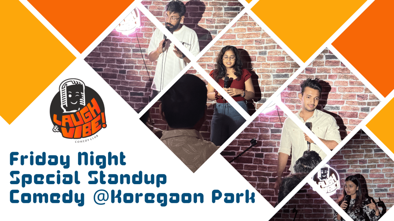 Friday Night Special Standup Comedy at Koregaon Park
