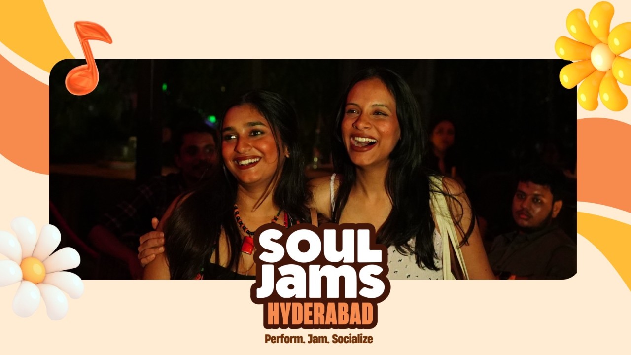 Soul Jams | Hyderabad