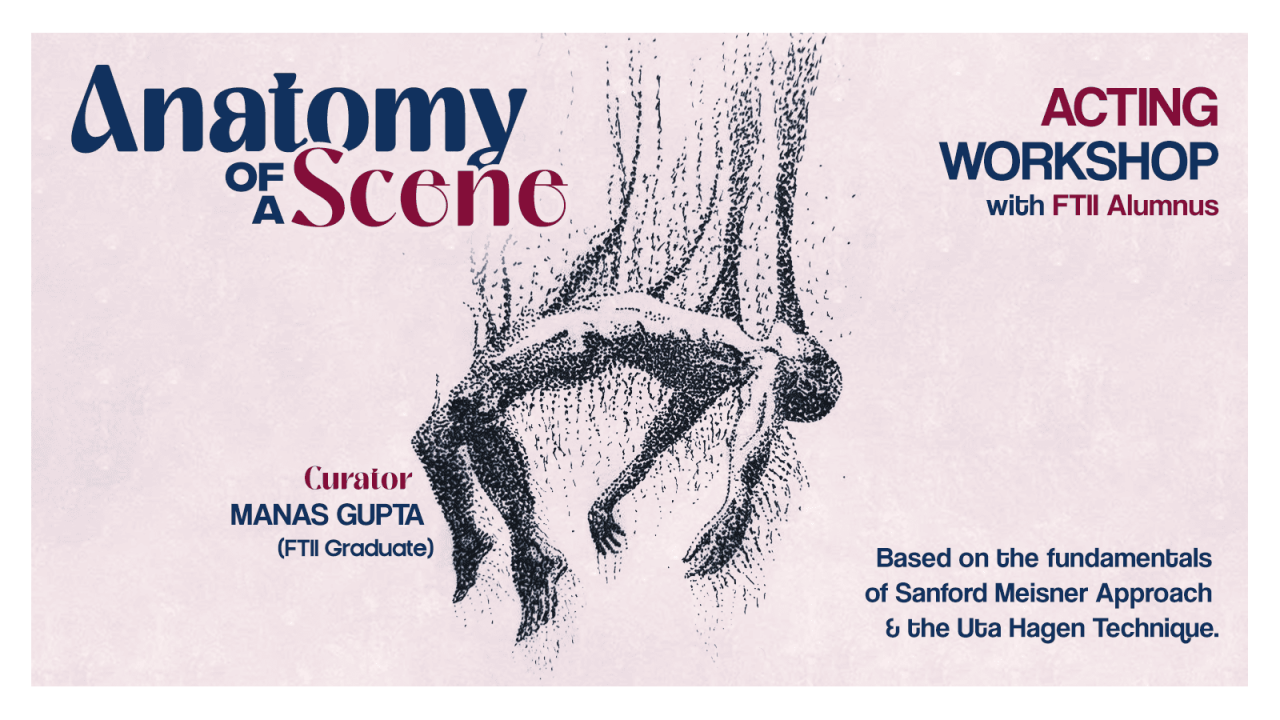 Acting Workshop: Anatomy of a Scene