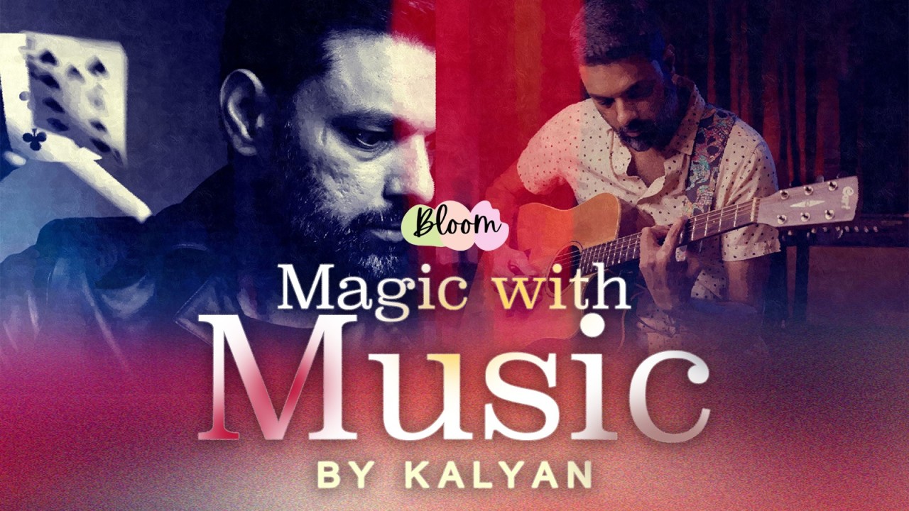 Magic with Music by Kalyan