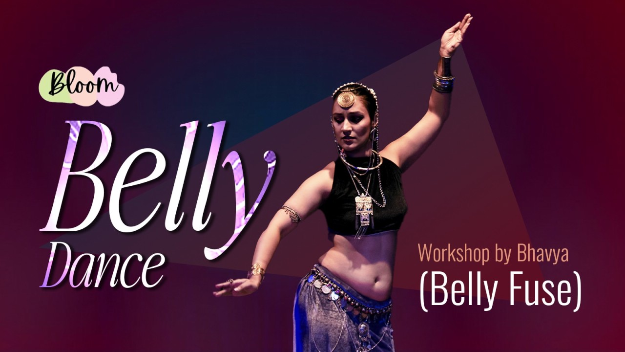 Belly Dance Workshop by Bhavya