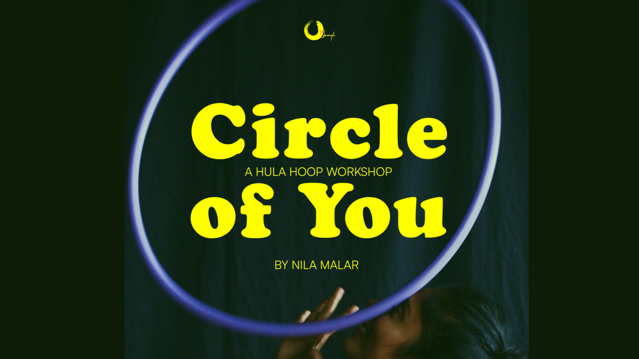 Circle of You - Hula Hoop Workshop