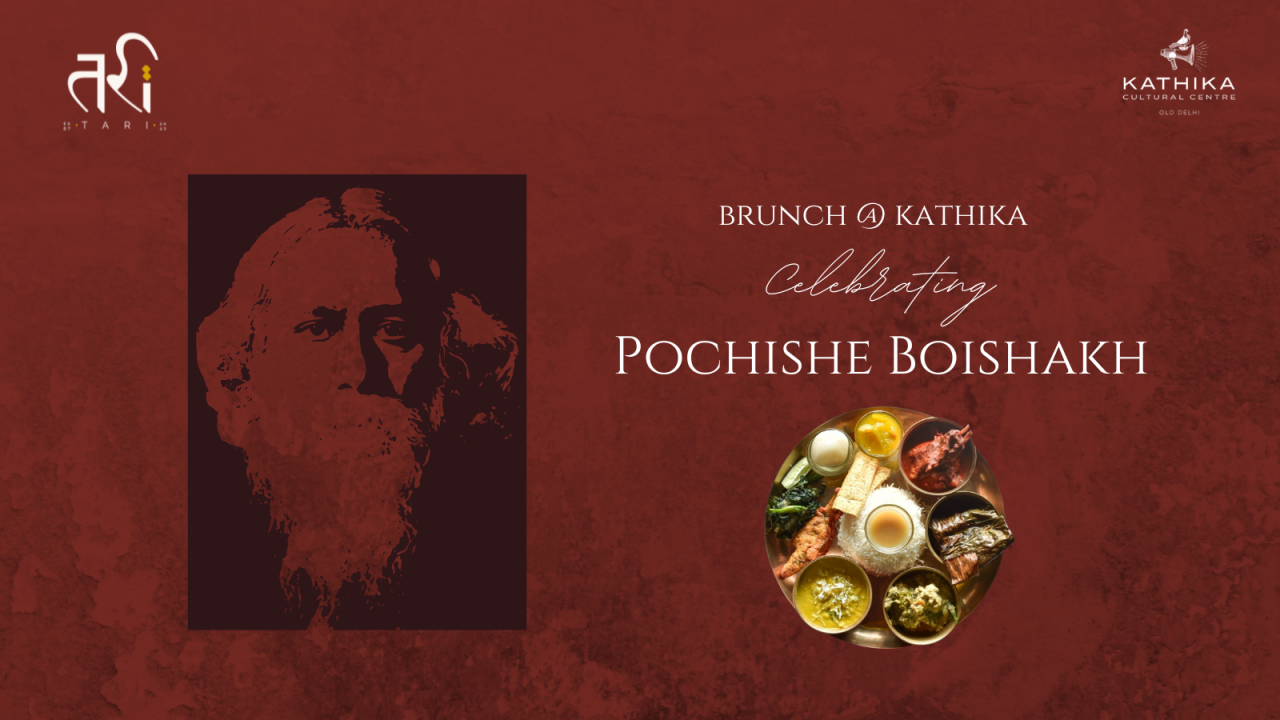 Brunch at Kathika: A Tribute to Rabindranath Tagore