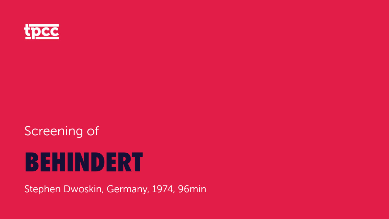 Screening of Behindert 1974 with TPCC