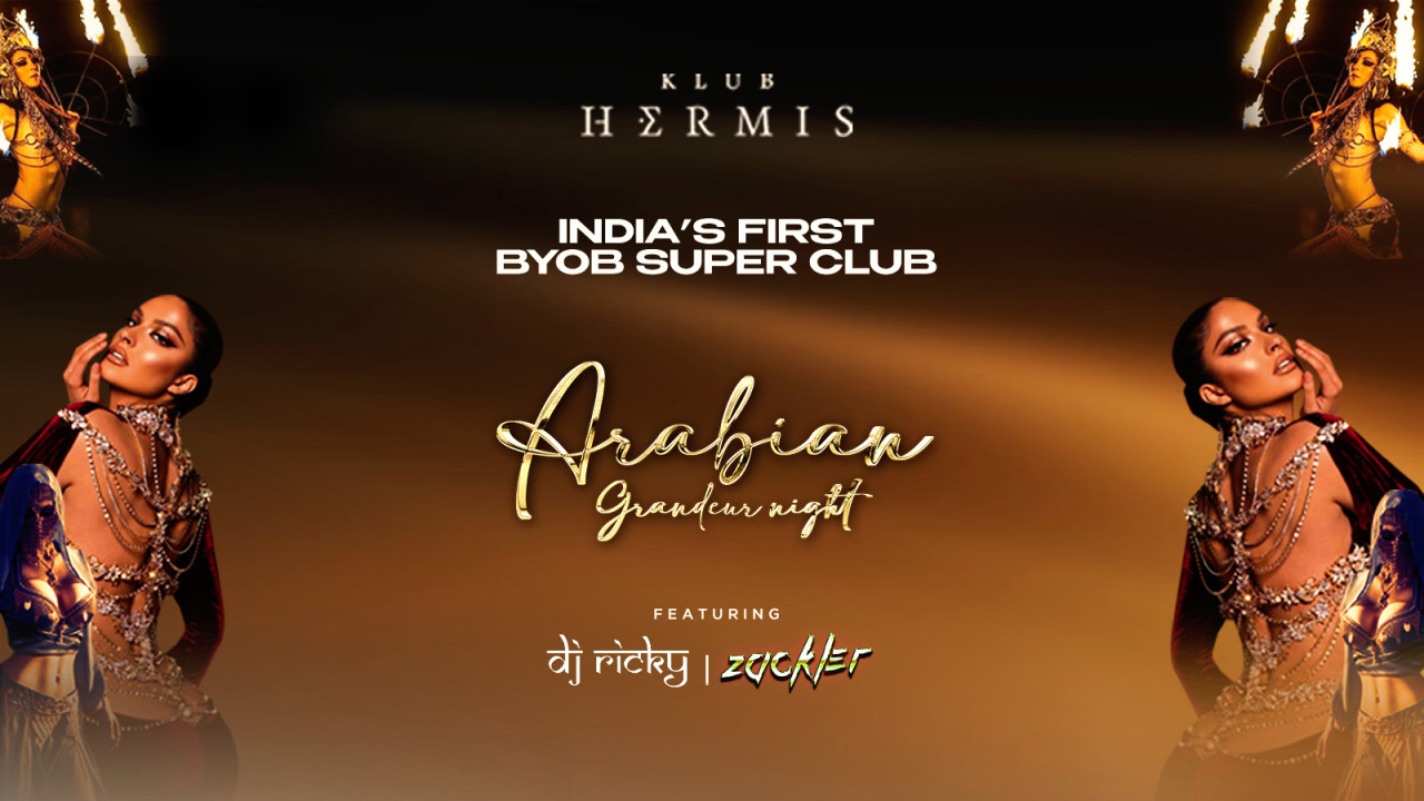 Klub Hermis Presents Arabian Grandeur Night