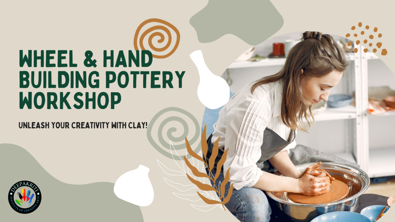 Wheel & Hand Building Pottery Workshop