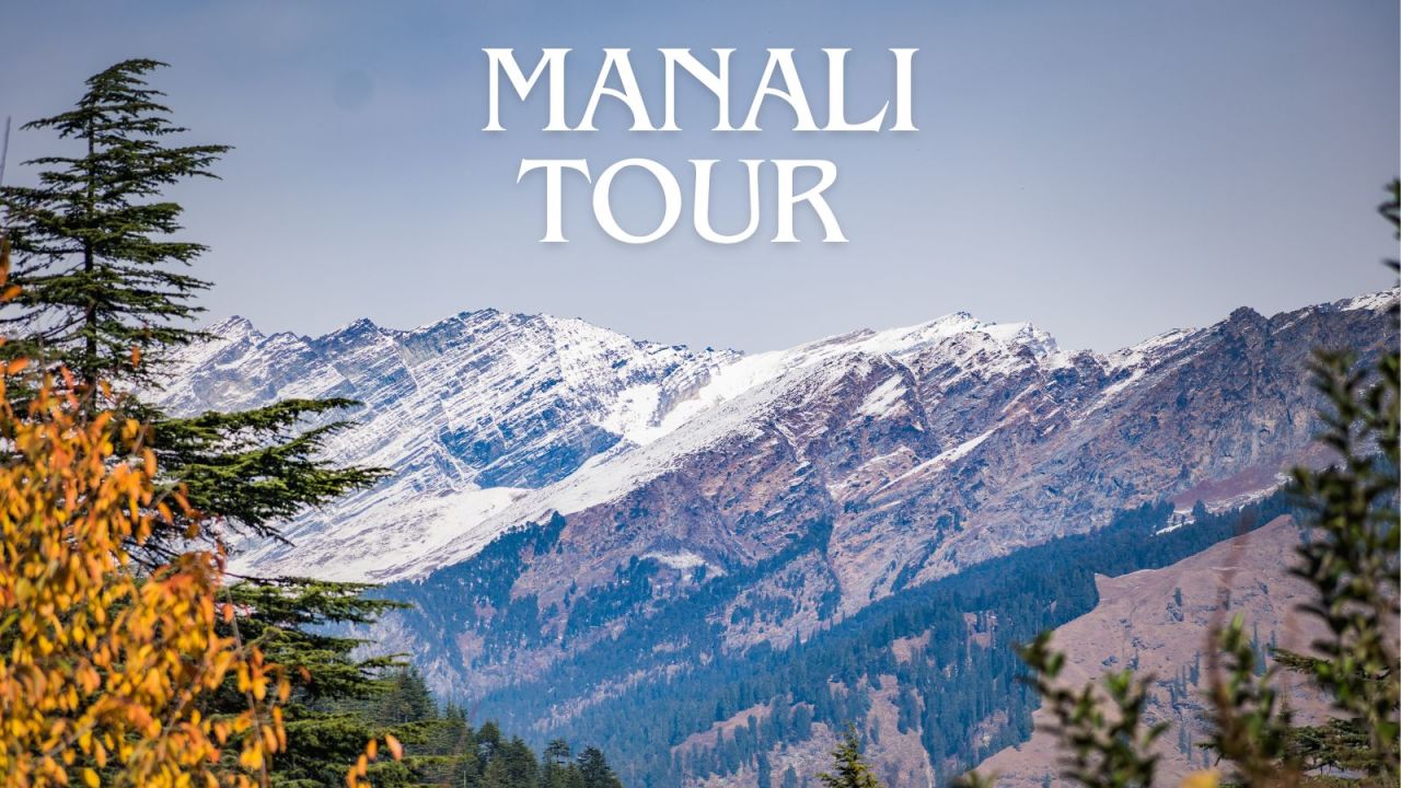 Manali Tour