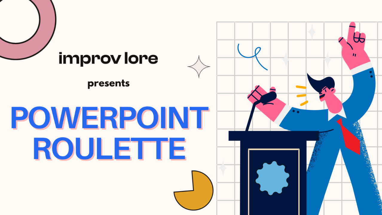 PowerPoint Roulette by Improv Lore