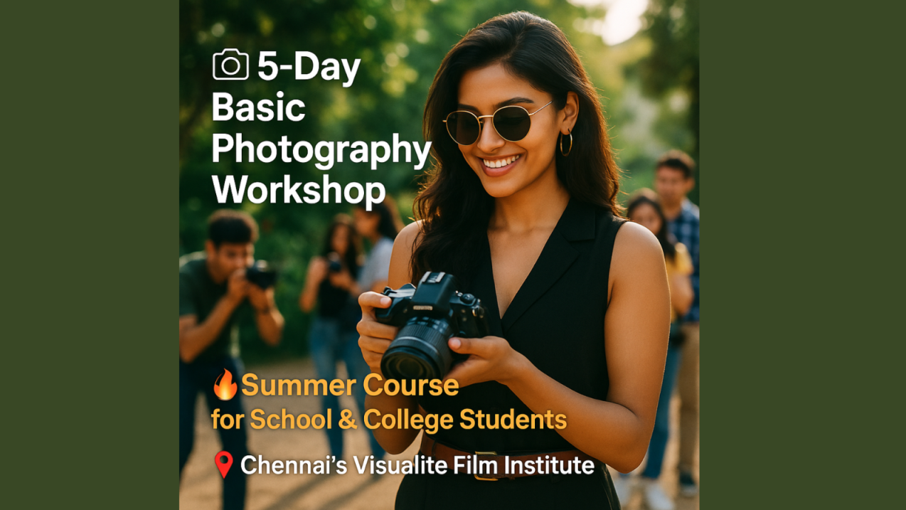 5 Days Summer Basic Photography Course for School and College Students