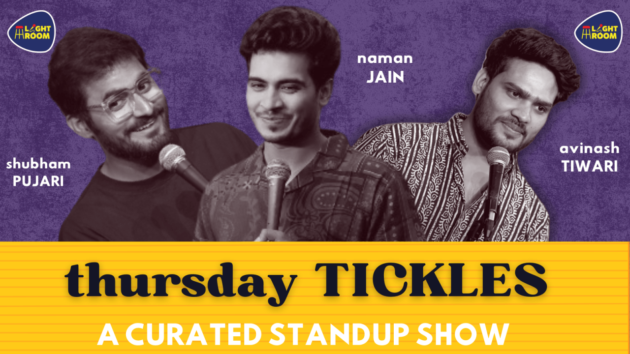 THURSDAY TICKLES : A Comedy Lineup Show