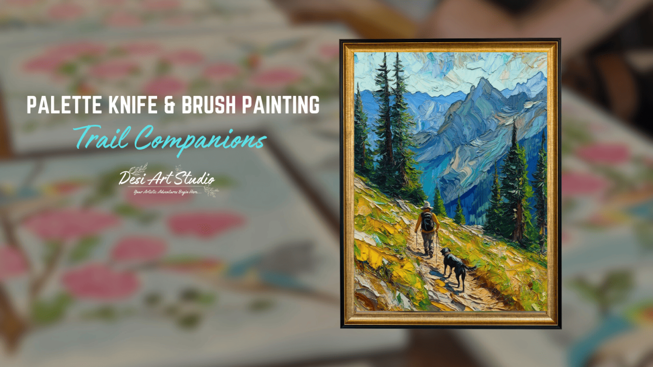 Palette Knife & Brush Painting