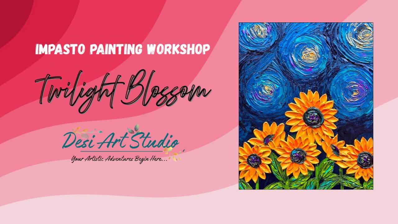 Impasto Painting Workshop by Desi Art Studio