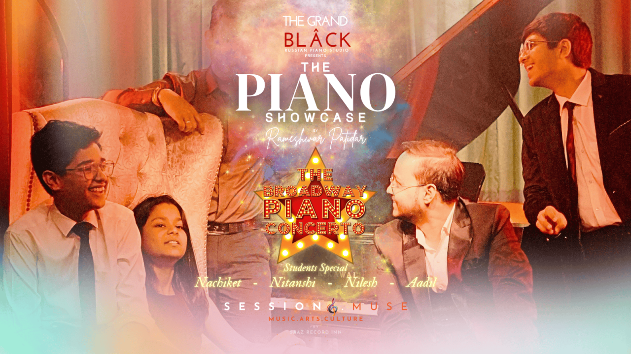 The Piano Showcase with Rameshwar Patidar | The Broadway Piano Concertò | Students Special