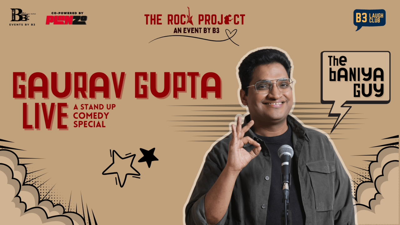 Gaurav Gupta: Stand-Up Special – Presented by B3