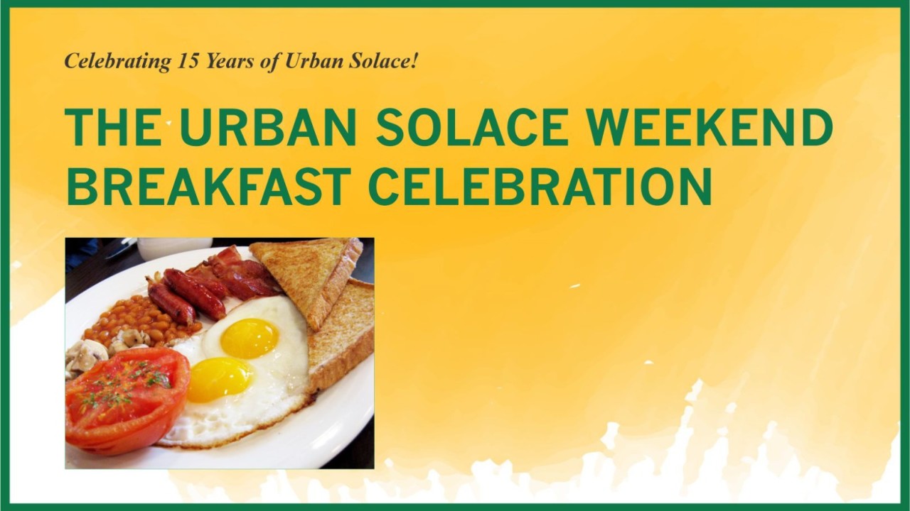 The Urban Solace Weekend Breakfast Celebration