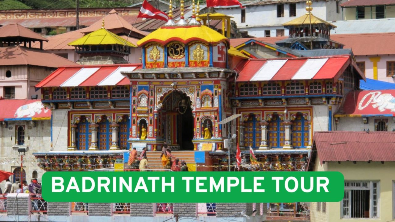 Badrinath Temple Tour