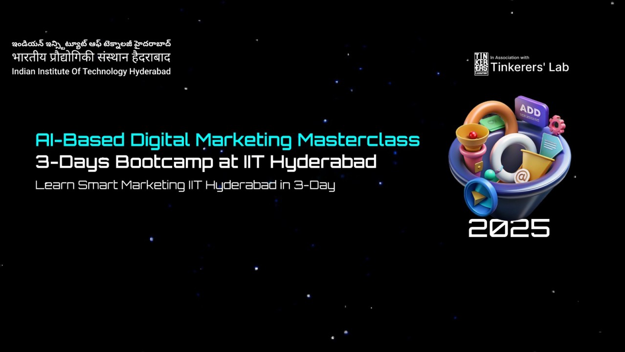 AI-Powered Digital Marketing Masterclass Bootcamp | IIT Hyderabad