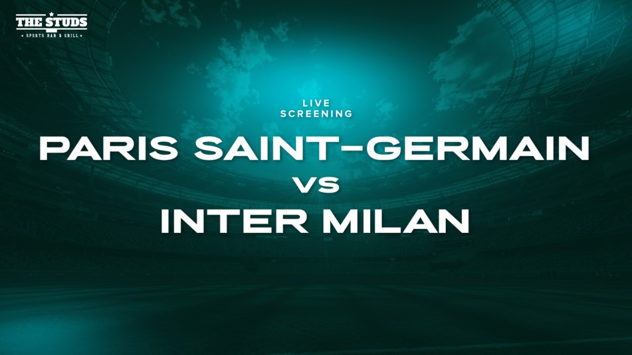 Screening of UEFA Champions League Final - Inter Milan vs Paris Saint-Germain | The Studs