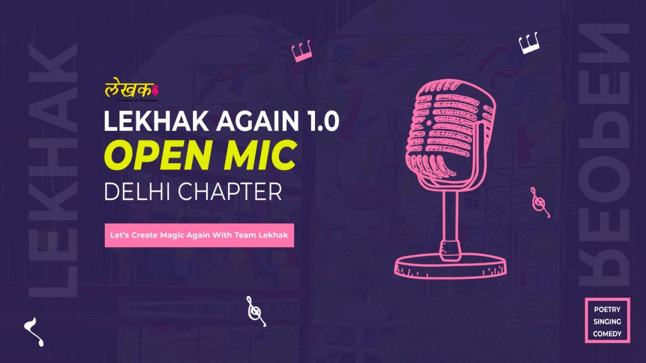 Lekhak Again 1.0 Open Mic Delhi Chapter