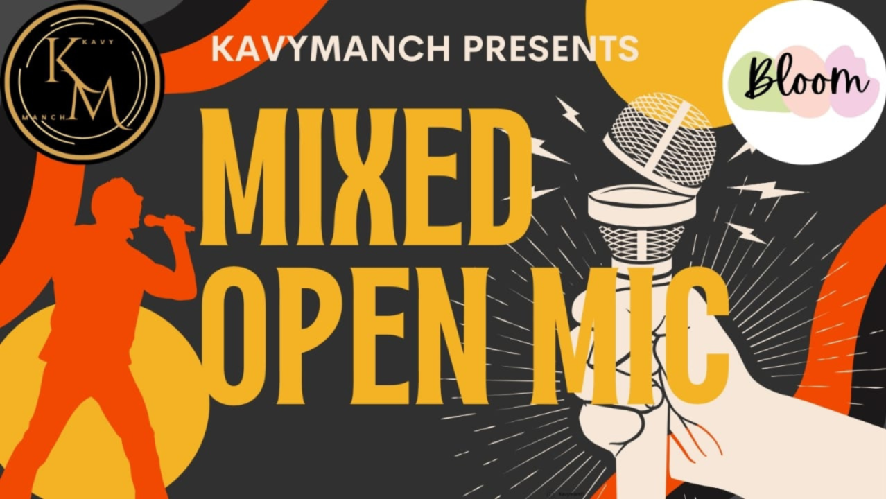 Mixed Open Mic by Kavymanch