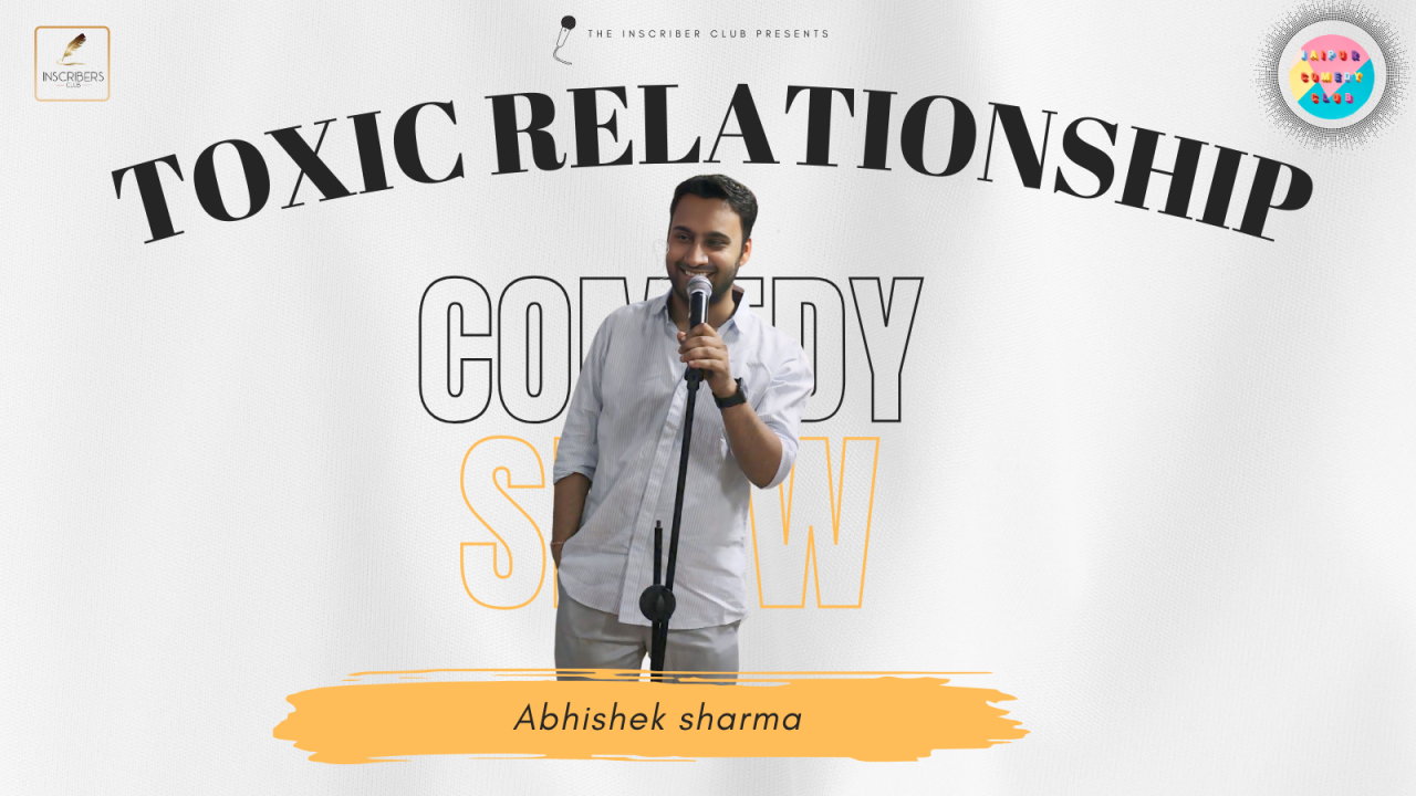 Toxic Relationship - Standup Comedy Show