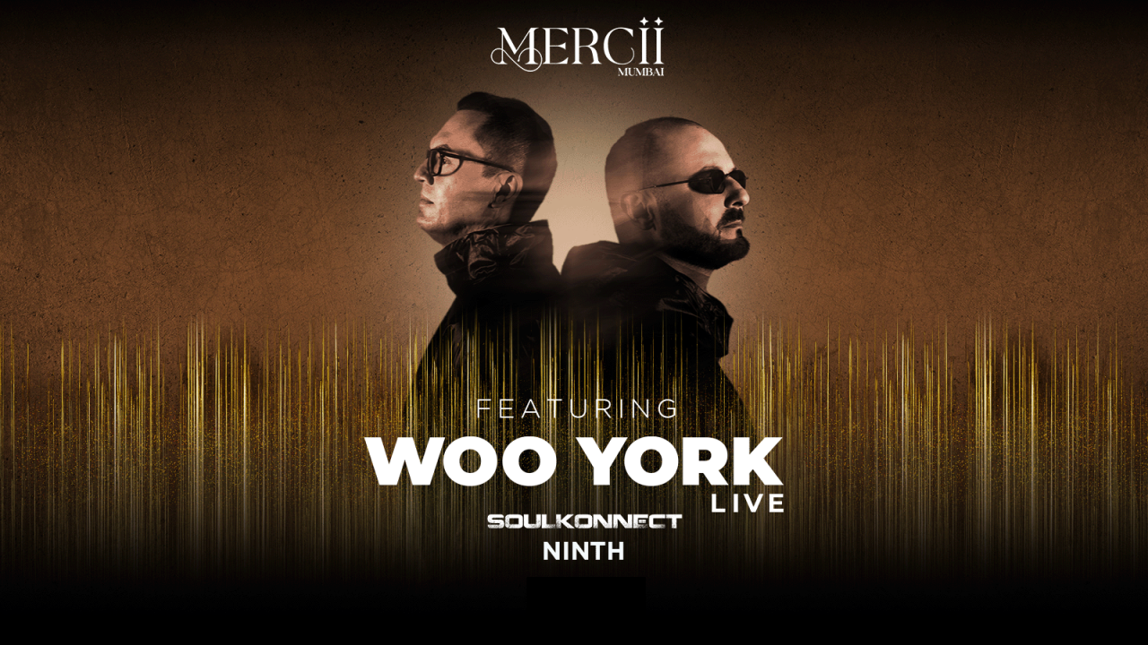 Woo York at Mercii Mumbai