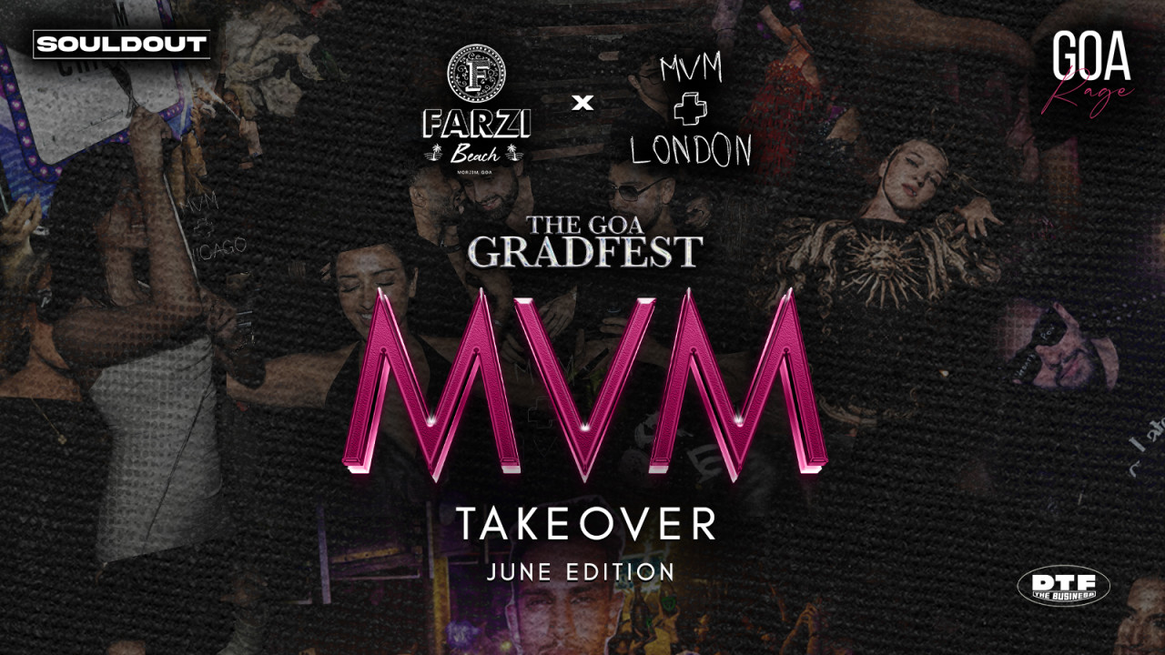 Bonga Bonga Presents The Goa GradFest ft. MVM London | Farzi
