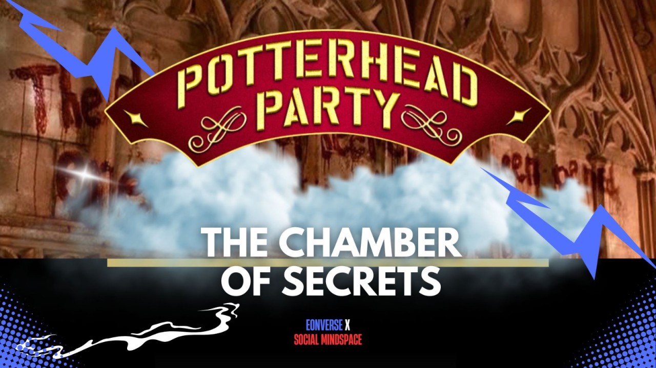 Potterhead Party - The Chamber of Secrets | Social | Screening