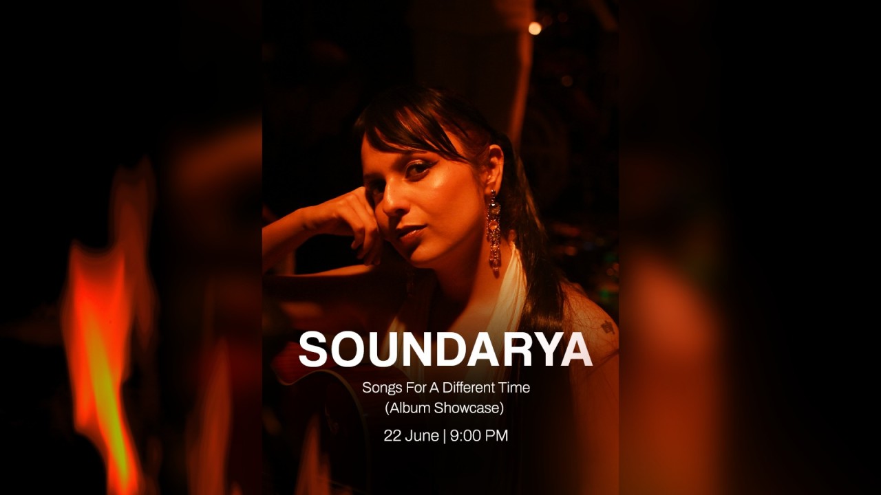 Soundarya - Songs For A Different Time Album Showcase - GOM 25