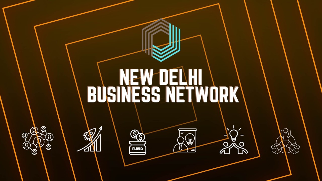 New Delhi Business Network | Business Networking