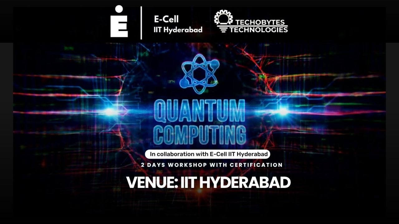 Quantum Computing - 2 Days Workshop | IIT Hyderabad