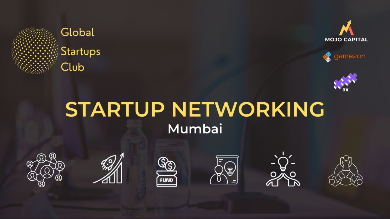 Global Startups Club: Startup Networking Mumbai 2025
