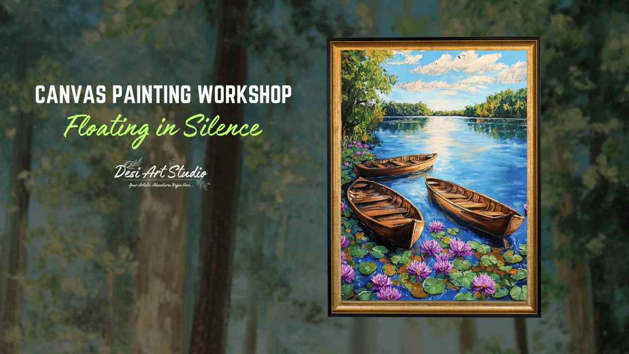 Canvas Painting Workshop - Desi Art Studio