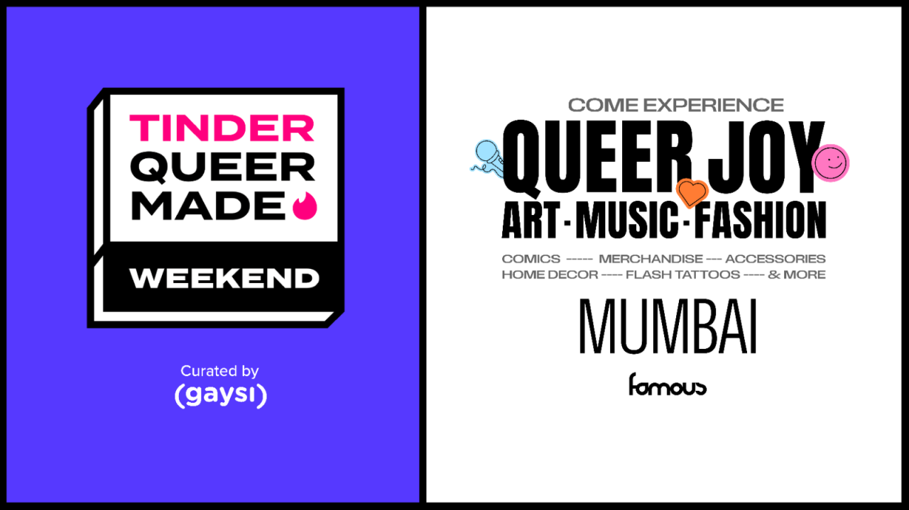 Tinder Queer Made Weekend 2025 - Curated By Gaysi Family | Mumbai