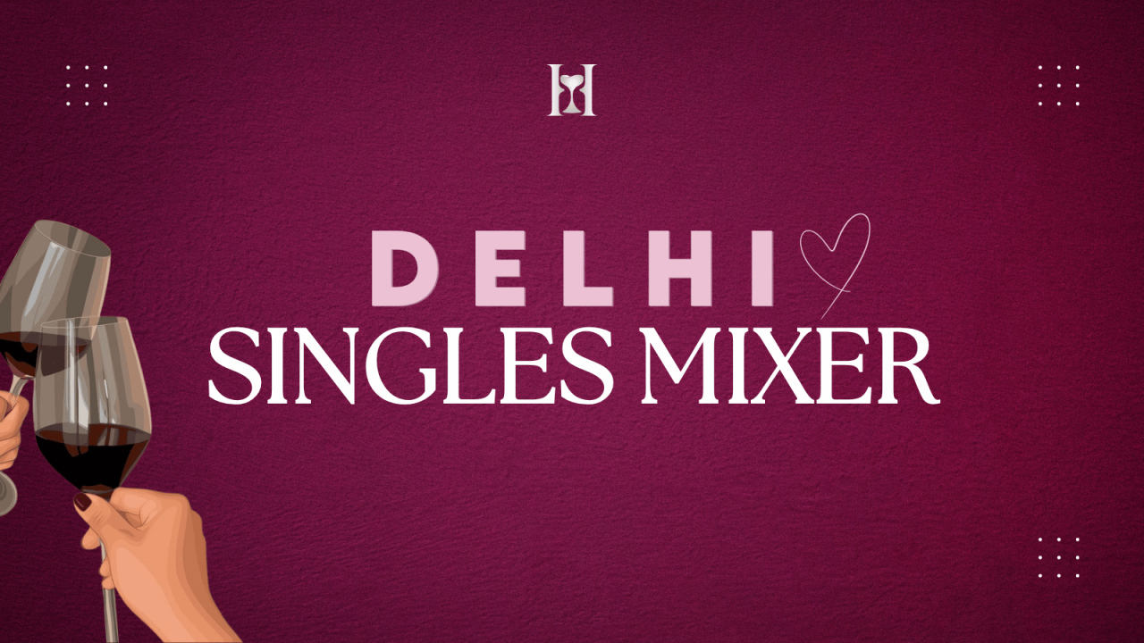 Socialising for Singles, Delhi - 22nd June(Sunday)