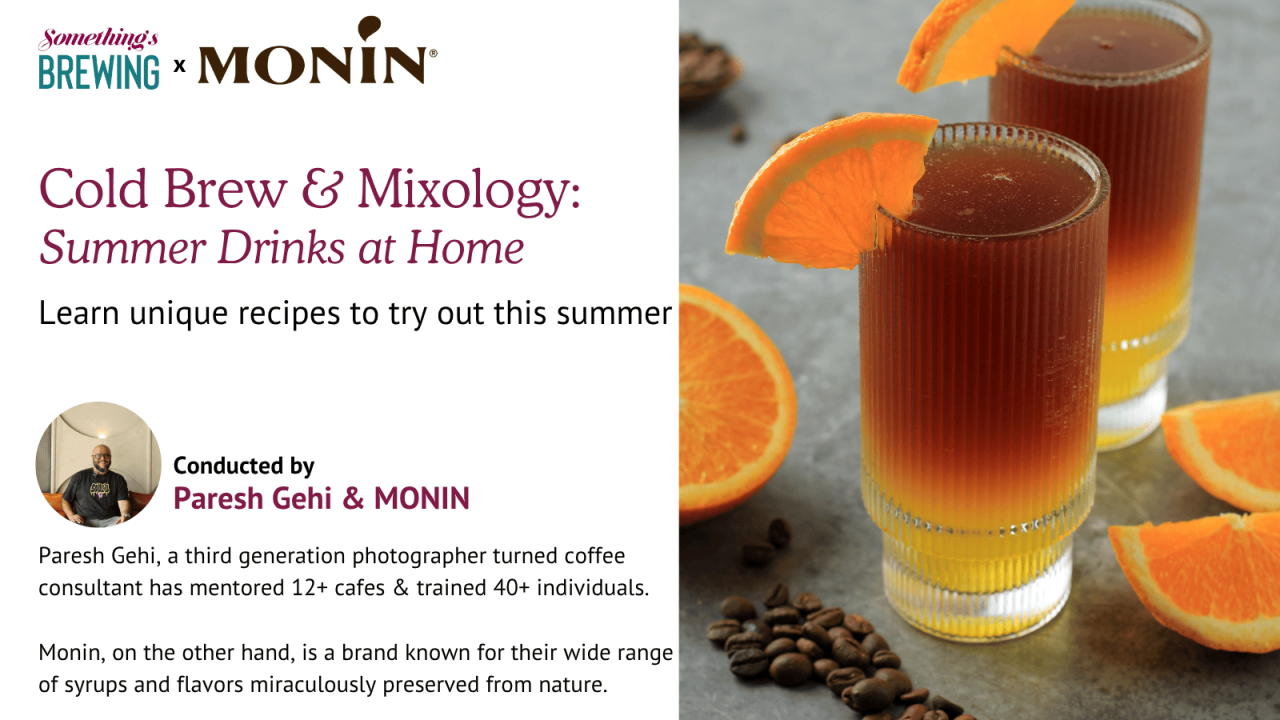 Cold Brew and Mixology: Summer Drinks at Home with Monin