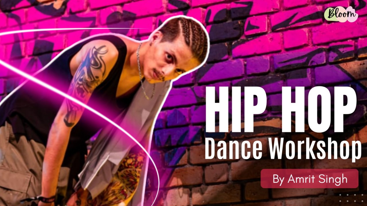 Hip Hop Dance Workshop by Amrit Singh