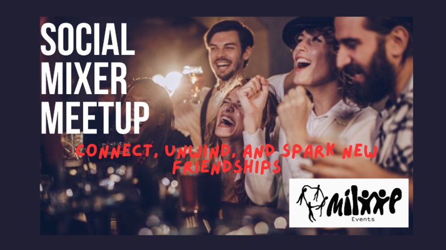 Social Mixer Meetup