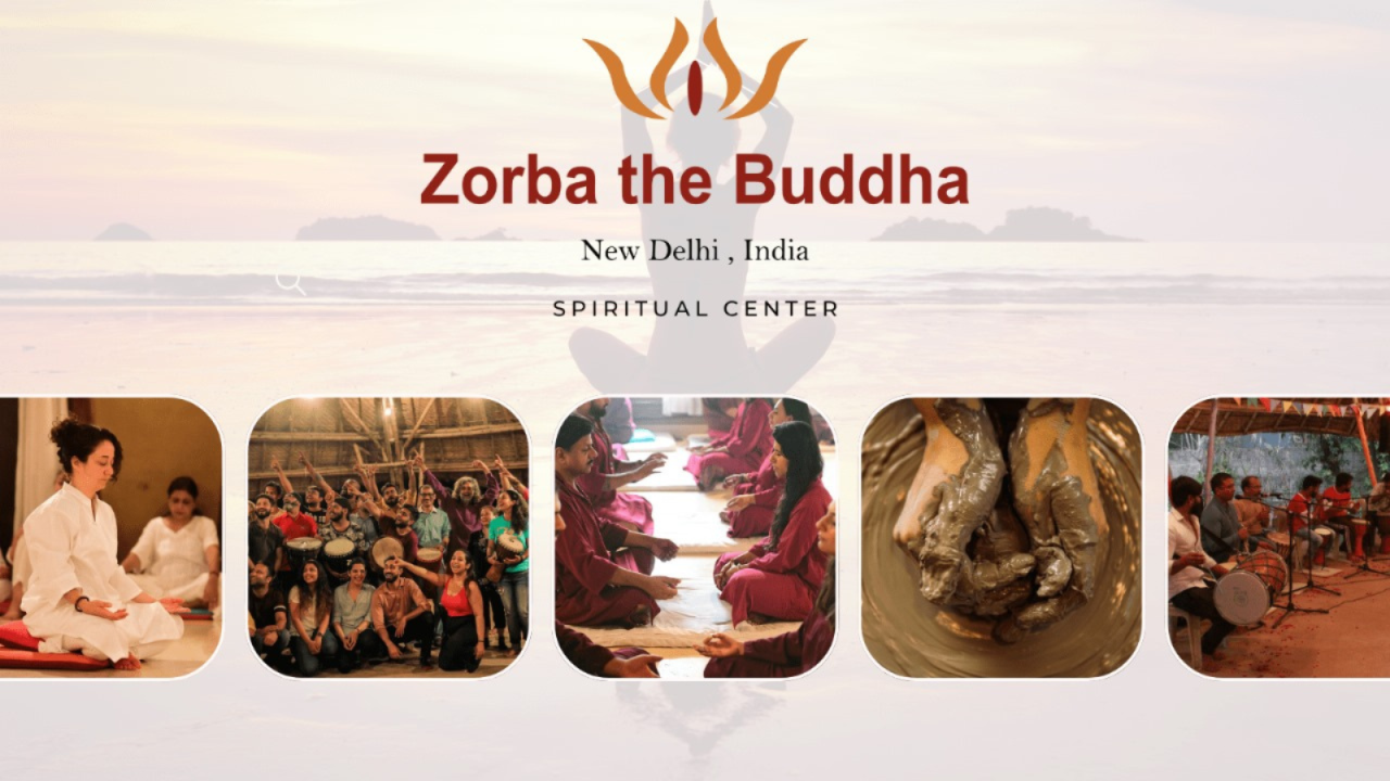 Zorba The Buddha | Spiritual Centre