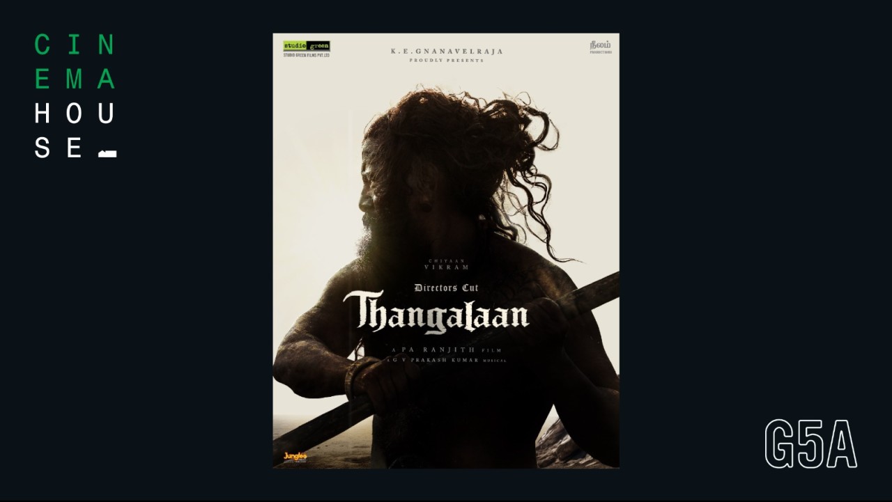 Screening of Thangalaan (Director's Cut) by Pa. Ranjith