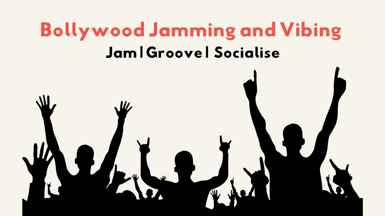 Bollywood Jamming and Socialize