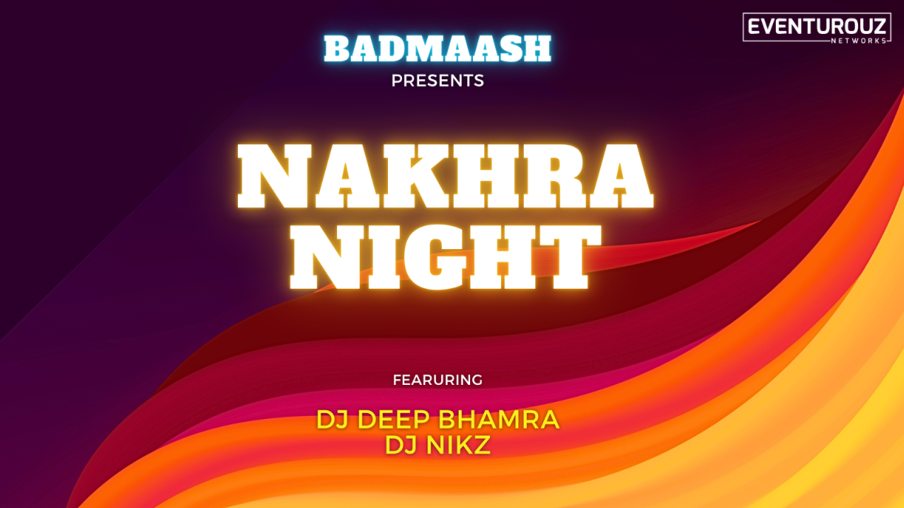 Friday Nakhra Night at Badmaash Koramangala