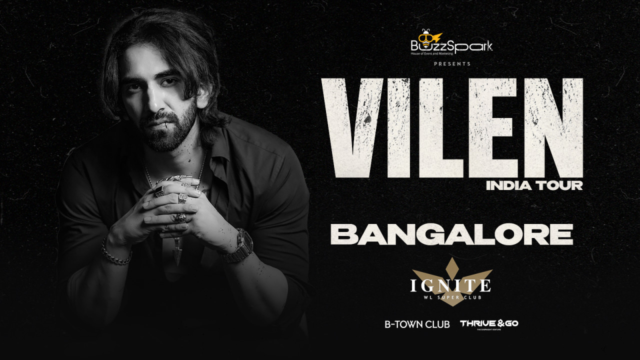 VILEN LIVE | BANGALORE