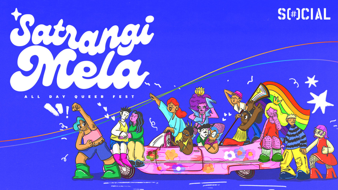 Satrangi Mela - All Day Queer Fest | Indiranagar SOCIAL