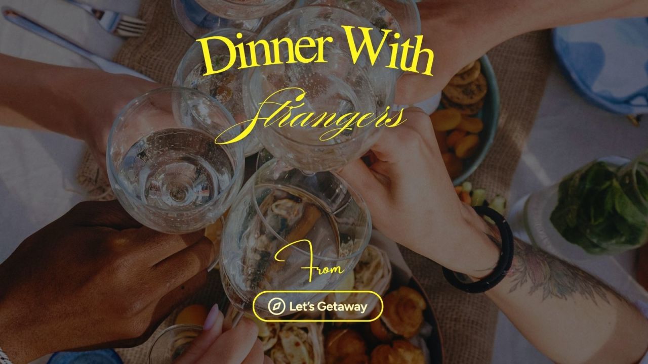Dinner with Strangers
