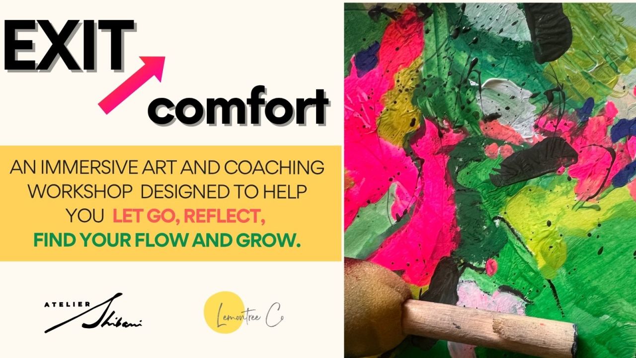 Exit Comfort: An Art & Coaching Workshop