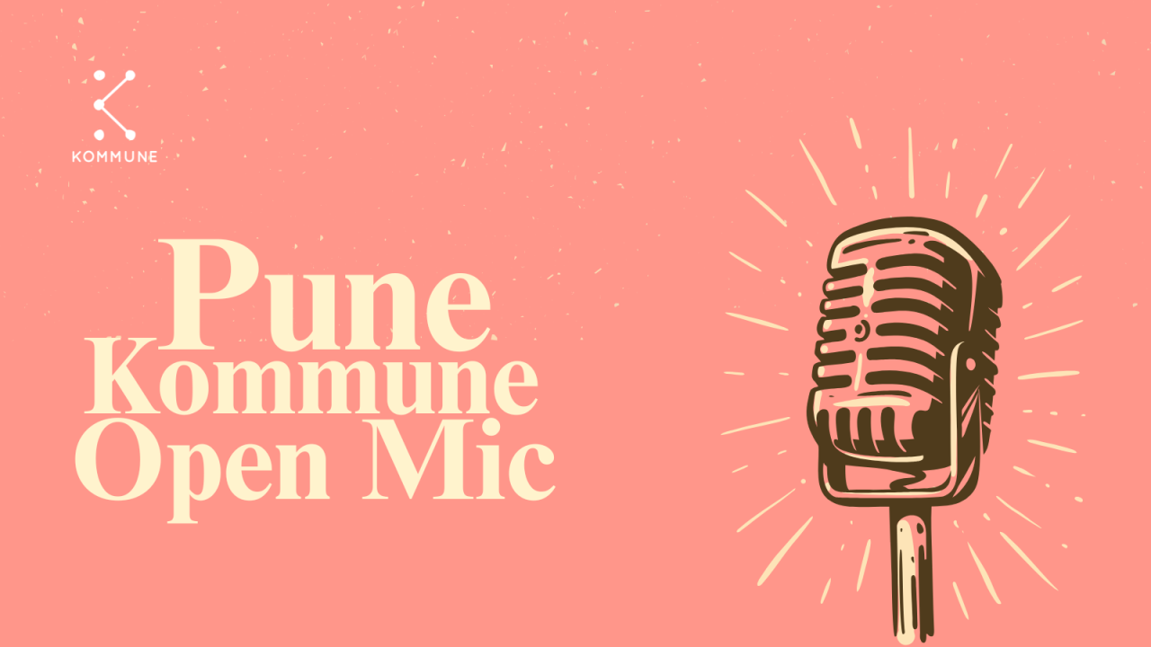Kommune Pune’s Open Mic Evening