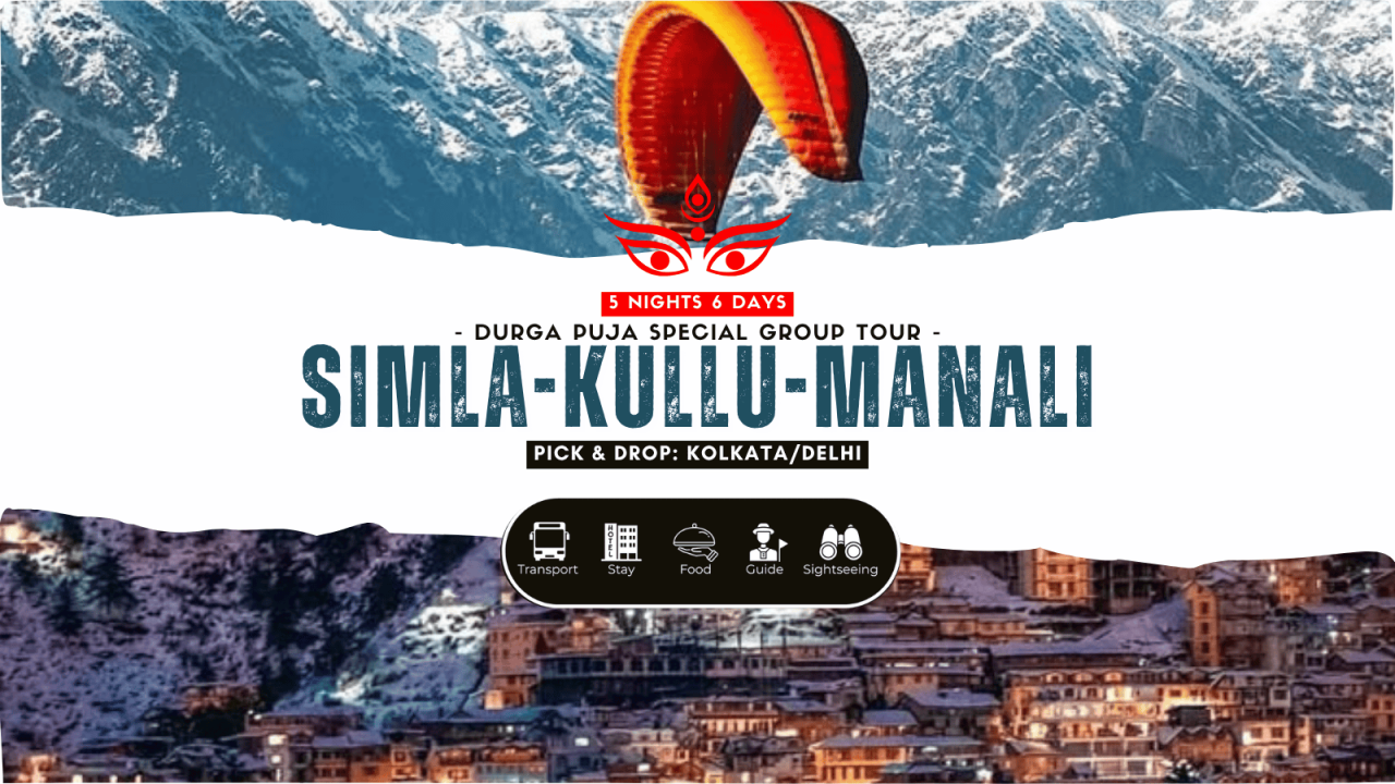 Durga Puja Special: Simla-Kullu-Manali Group Tour