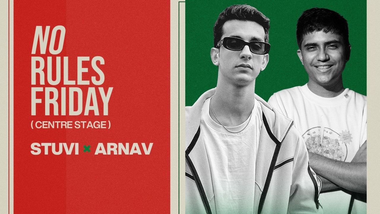 No Rules Friday ft. STUVI × ARNAV